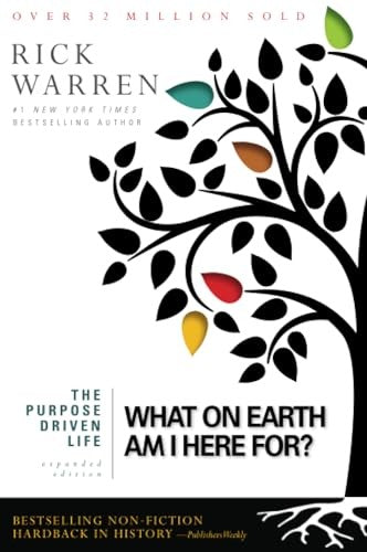 The Purpose Driven Life