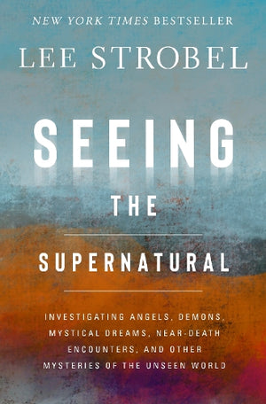 Seeing the Supernatural
