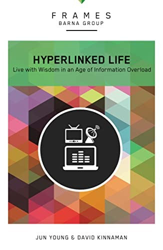 The Hyperlinked Life, Paperback (Frames Series)