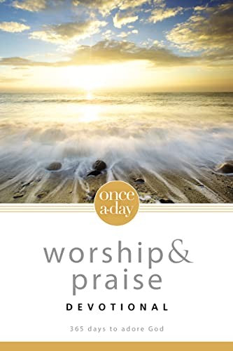 NIV, Once-A-Day Worship and Praise Devotional, Paperback