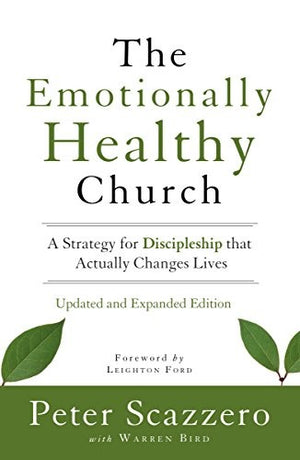 The Emotionally Healthy Church, Updated and Expanded Edition