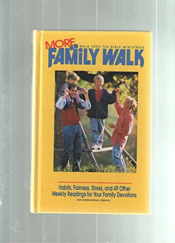 More Family Walk (Walk Thru the Bible Ministries)