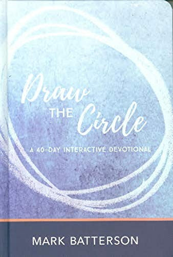 Draw the circle - 40 day interactive devotional