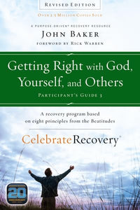 Getting Right with God, Yourself, and Others Participant's Guide 3 