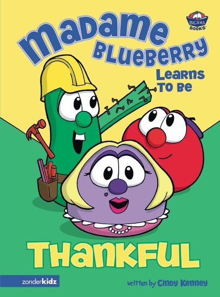 Madame Blueberry Learns to be Thankful