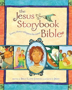 The Jesus Storybook Bible 