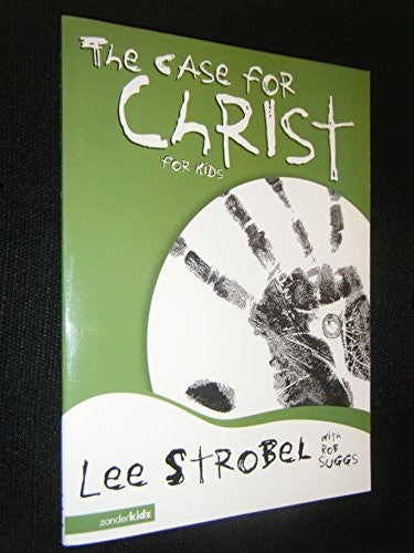 The Case for Christ for Kids