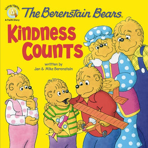 The Berenstain Bears: Kindness Counts