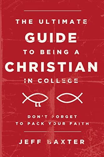 The Ultimate Guide to Being a Christian in College