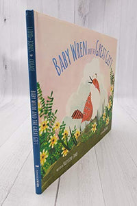 Baby Wren and the Great Gift 