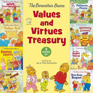 The Berenstain Bears Values and Virtues Treasury