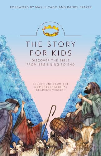 The Story for Kids, NIRV: Discover the Bible from Beginning to End
