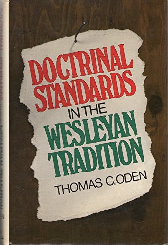 Doctrinal Standards in the Wesleyan Tradition