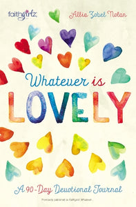 Whatever is Lovely 