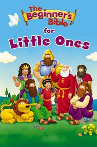 The Beginner's Bible for Little Ones 