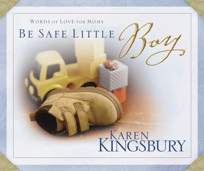 Be Safe Little Boy