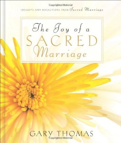 The Joy of a Sacred Marriage