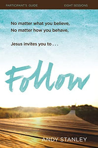Follow Bible Study Participant's Guide 
