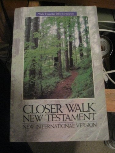 Closer Walk New Testament
