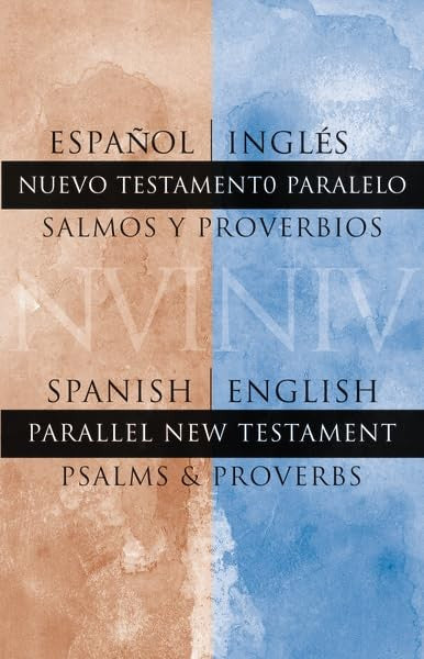 Spanish/English Parallel New Testament Psalms and Proverbs