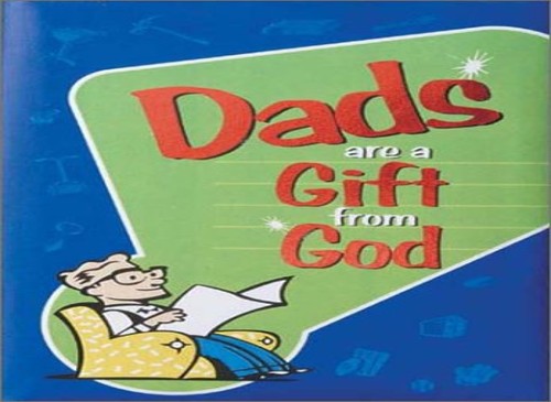 Dads are a Gift from God