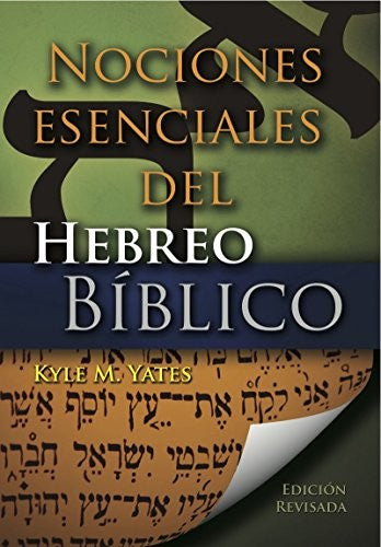Nociones Esenciales del Hebreo Biblico