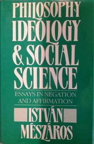 Philosophy, Ideology, and Social Science