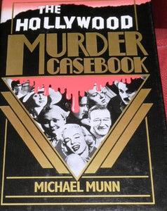The Hollywood Murder Casebook 