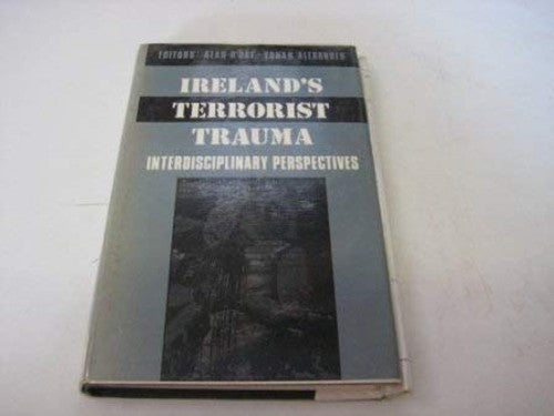 Ireland's Terrorist Trauma