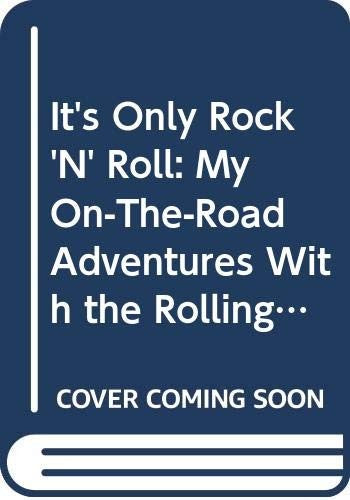 It's Only Rock 'n' Roll