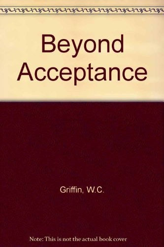Beyond Acceptance