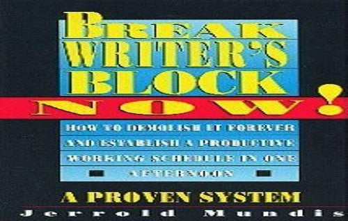 Break Writer's Block Now!