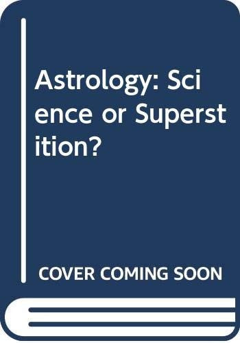 Astrology, Science or Superstition?