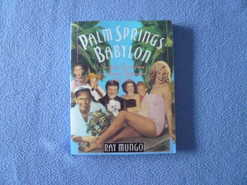 Palm Springs Babylon
