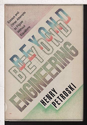 Beyond Engineering