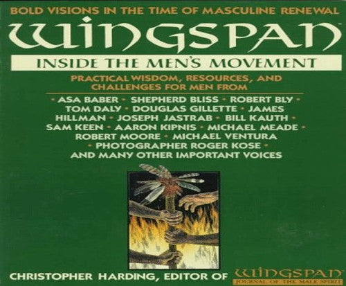 Wingspan: inside the Men's Movement