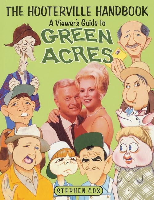 The Hooterville Handbook: a Viewer's Guide to Green Acres