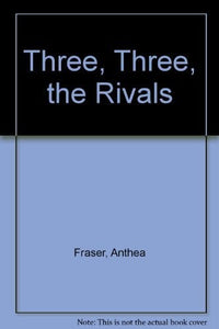Three, Three, the Rivals 