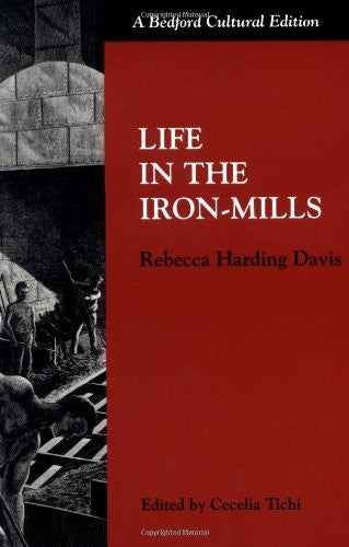 Life in the Iron Mills