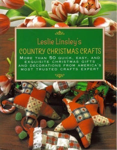 Leslie Linsley's Country Christmas Crafts 