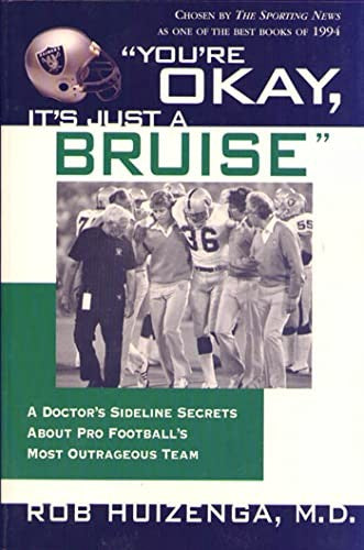 "You'RE Okay, it's Just a Bruise"