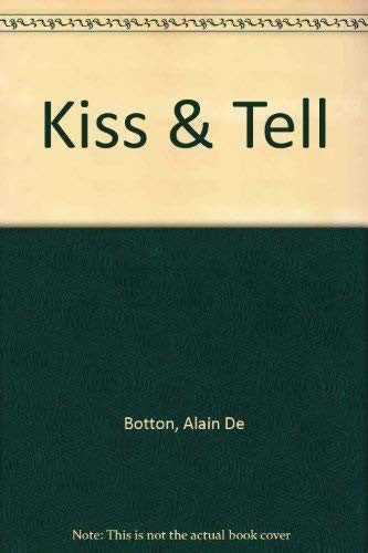 Kiss and Tell