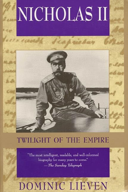 Nicholas II: Twilight of the Empire