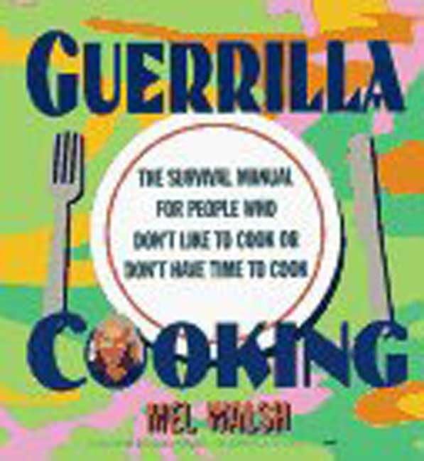 Guerrilla Cooking