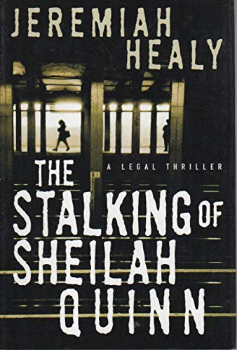 The Stalking of Sheilah Quinn