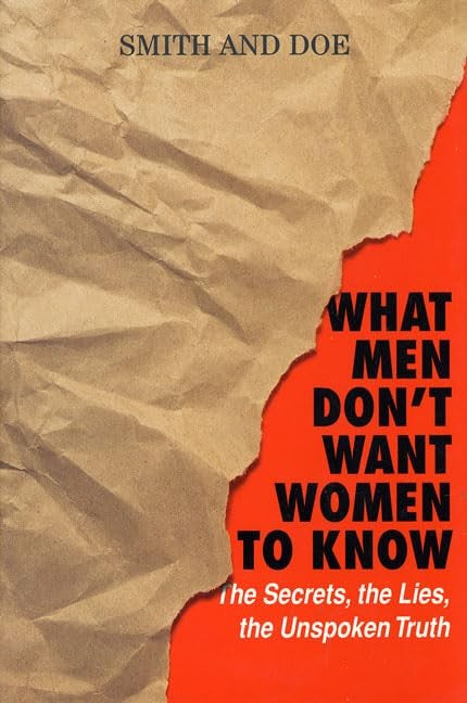 What Men Don't Want Women to Know
