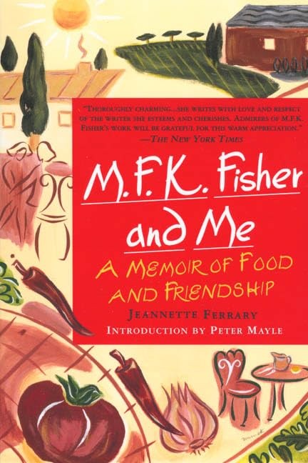 M.F.K. Fisher and Me