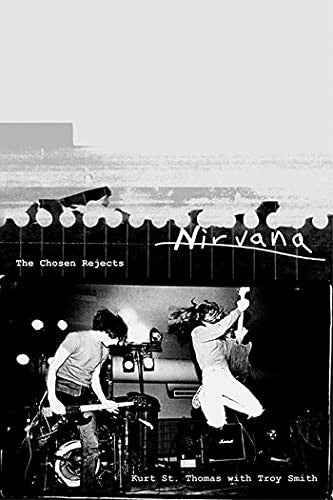 Nirvana: the Chosen Rejects
