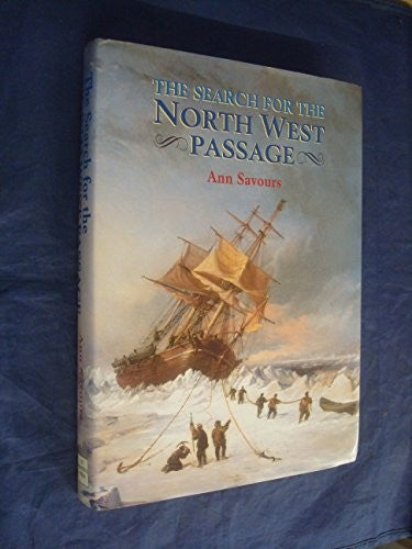 The Search for the North West Passage