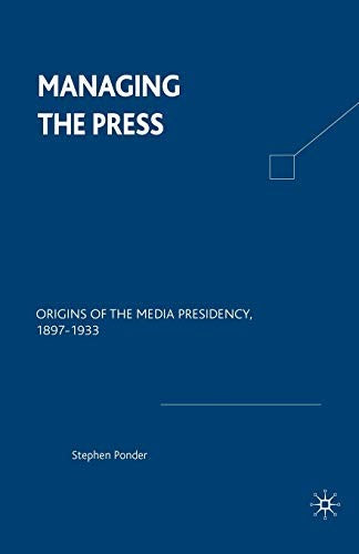 Managing the Press